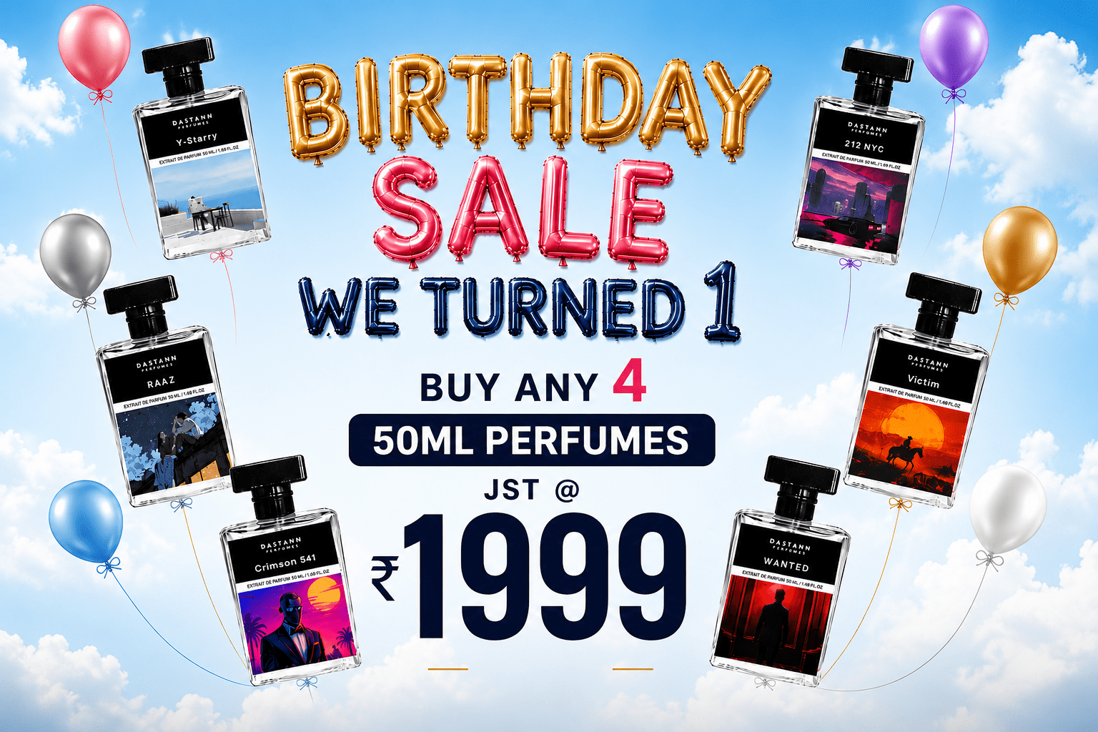 DASTANN Perfumes 1st birthday sale banner featuring luxury 50ML perfumes with Buy Any 4 Perfumes at ₹1999 offer and festive balloon design